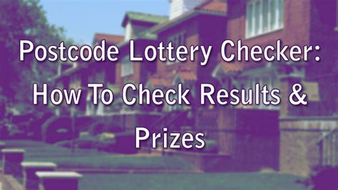 Postcode Lottery Checker .